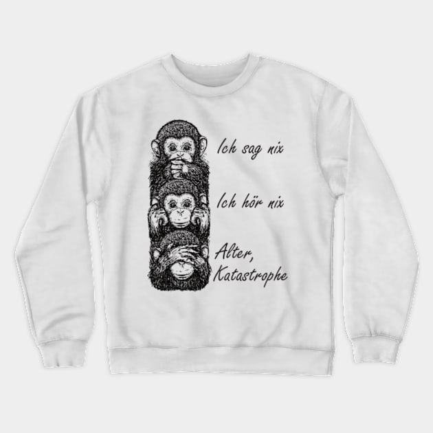 Old Disaster 3 Monkeys Funny Design Crewneck Sweatshirt by Hariolf´s Mega Store